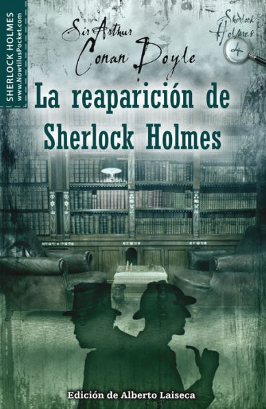 Conan Doyle IV: La reaparición de Sherlock Holmes