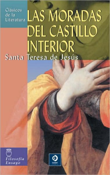 Las Moradas Del Castillo Interior By Santa Teresa De Jesus, Paperback ...