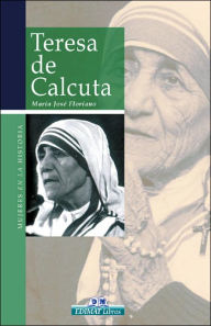 Title: Teresa de Calcuta, Author: Maria Jose Floriano