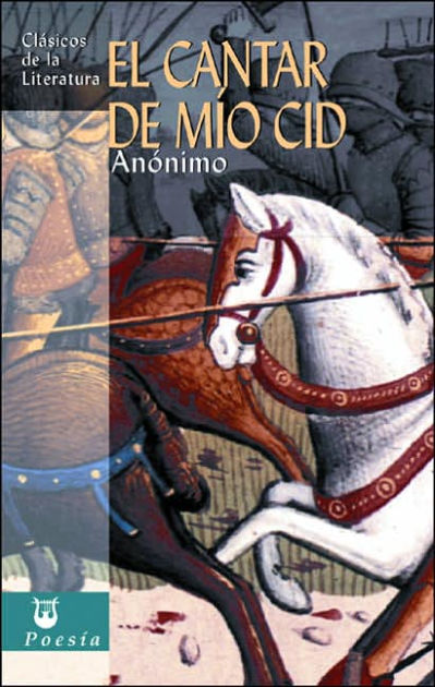 El cantar de mio Cid by Anonimo, Paperback | Barnes & Noble®