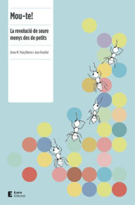 Title: Mou-te!: La revolució de seure menys des de petits, Author: Anna M. Puig Ribera