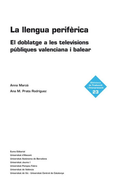 La llengua perifèrica: El doblatge a les televisions públiques valenciana i balear