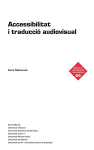 Title: Accessibilitat i traducció audiovisual, Author: Anna Matamala