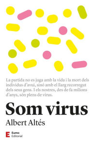 Title: Som virus, Author: Albert Altés