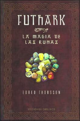 Futhark. La magia de las runas