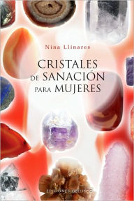 Title: Cristales de sanación para mujeres, Author: Nina Linares