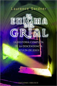 Title: El Enigma del Grial, Author: Laurence Gardner