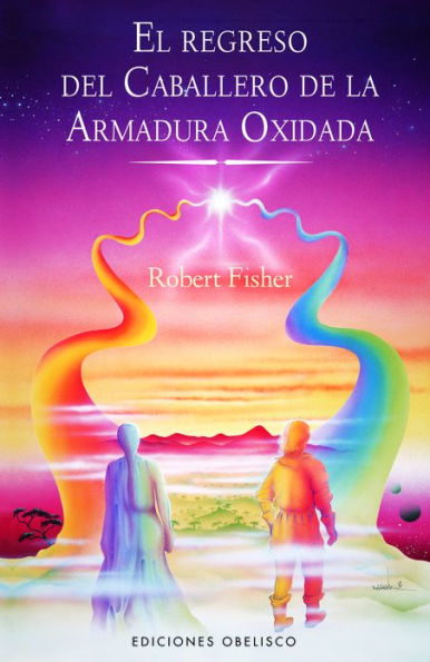 Regreso del caballero de la armadura oxidada