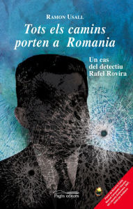 Title: Tots els camins porten a Romania, Author: Ramon Usall