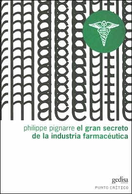 El Gran Secreto De La Industria Farmaceutica