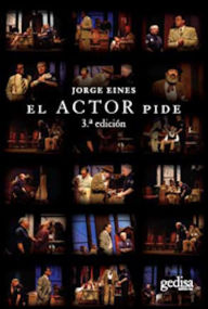 Title: El actor pide, Author: Jorge Eines