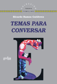 Title: Temas para conversar, Author: Ricardo Ramos Gutiérrez