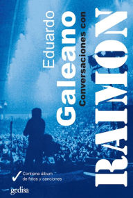 Title: Conversaciones con Raimon, Author: Eduardo Galeano
