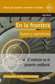 Title: En la frontera: Sujeto y capitalismo, Author: Jorge Alemán