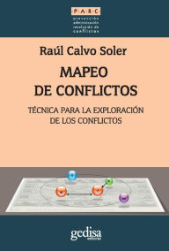 Title: Mapeo de conflictos: Técnica para la explotación e los conflictos, Author: Raúl Calvo Soler