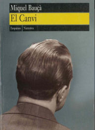 Title: El Canvi: Des de l´Eixample, Author: Miquel Bauçà Rosselló