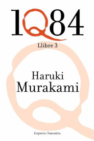 Title: 1Q84 Llibre 3, Author: Haruki Murakami