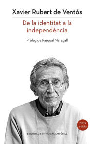 Title: Catalunya: de la identitat a la independència (nova edició), Author: Xavier Rubert de Ventós