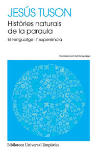 Title: Històries naturals de la paraula, Author: Jesús Tuson Valls