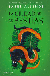 Public domain free ebooks download La ciudad de las bestias / City of the Beasts (English literature) 9788497935692 by Isabel Allende 