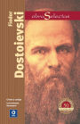 Fiodor Dostoievski: Crimen y castigo / Los hemanos Karamazov