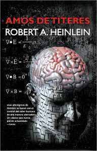 Title: Amos de títeres, Author: Robert A. Heinlein