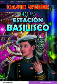 Title: En la estación basilísco (On Basilisk Station), Author: David Weber