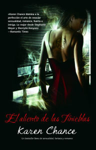 Title: El aliento de las tinieblas (Touch the Dark), Author: Karen Chance