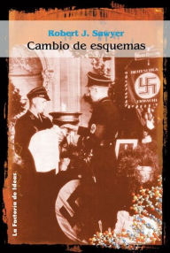 Title: Cambio de esquemas, Author: Robert J. Sawyer