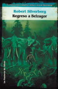 Title: Regreso a belzagor, Author: Robert Silverberg