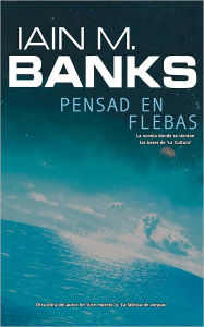 Title: Pensad en Flebas (Consider Phlebas), Author: Iain M. Banks