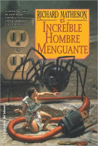 Title: El increíble hombre menguante (The Incredible Shrinking Man), Author: Richard Matheson