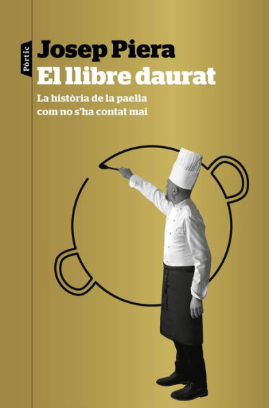 El llibre daurat: La història de la paella com no s'ha contat mai