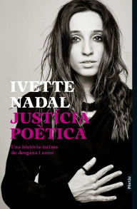 Title: Justícia poètica, Author: Ivette Nadal