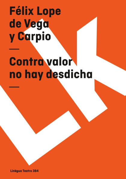 Contra valor no hay desdicha