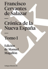 Title: Cr Nica De La Nueva Espa A, Author: Francisco Cervantes De Salazar