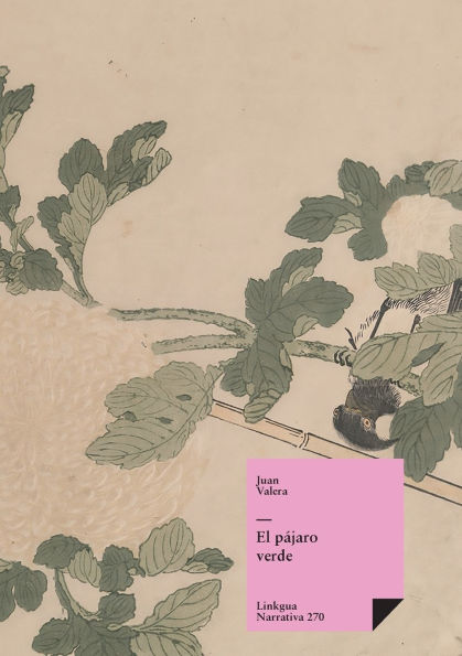 El Pajaro Verde/ The Green Bird