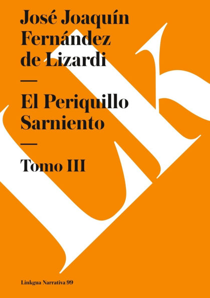 El Periquillo Sarniento: Tomo III