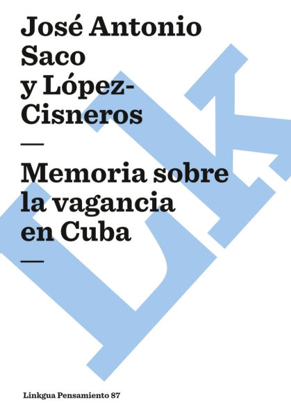 Memoria sobre la vagancia en Cuba