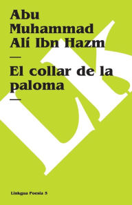 Books download free epub El collar de la paloma by Abu Muhammad Ali Ibn Hazm