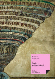 Title: Sueno del juicio final/ Dream of the Final Trial, Author: Francisco De Quevedo y Villegas