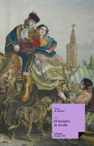 Title: El burlador de Sevilla, Author: Tirso de Molina