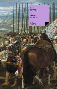 Title: El sitio de Breda, Author: Pedro Calderon de la Barca