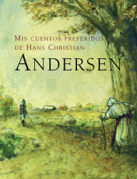 Title: Mis cuentos preferidos de Hans Christian Andersen, Author: Jordi Vila Delclòs