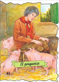 Title: El porquerizo, Author: Margarita Ruiz