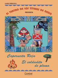 Title: Caperucita Roja / El soldadito de plomo, Author: Laura Ferracioli