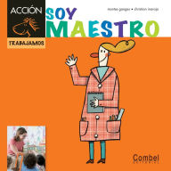 Title: Soy maestro, Author: Montse Ganges