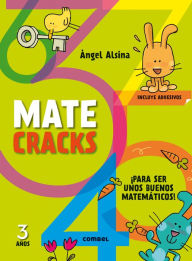 Title: Matecracks 3 aï¿½os: Para ser un buen matemï¿½tico, Author: Angel Alsina