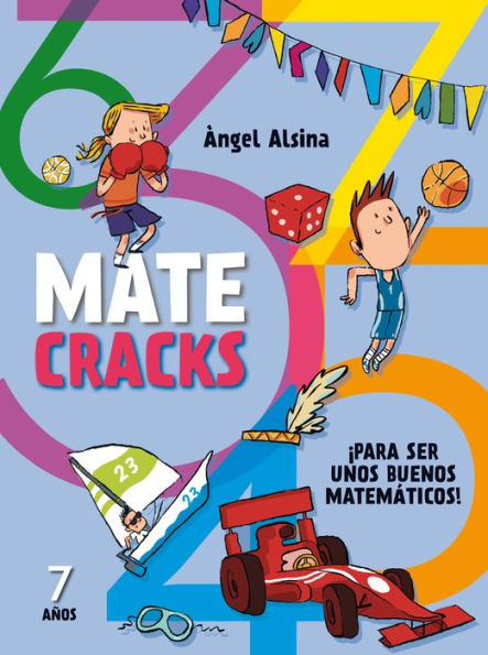 Matecracks 7 aï¿½os: Para ser un buen matemï¿½tico