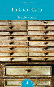 Title: La Gran casa, Author: Nicole Krauss